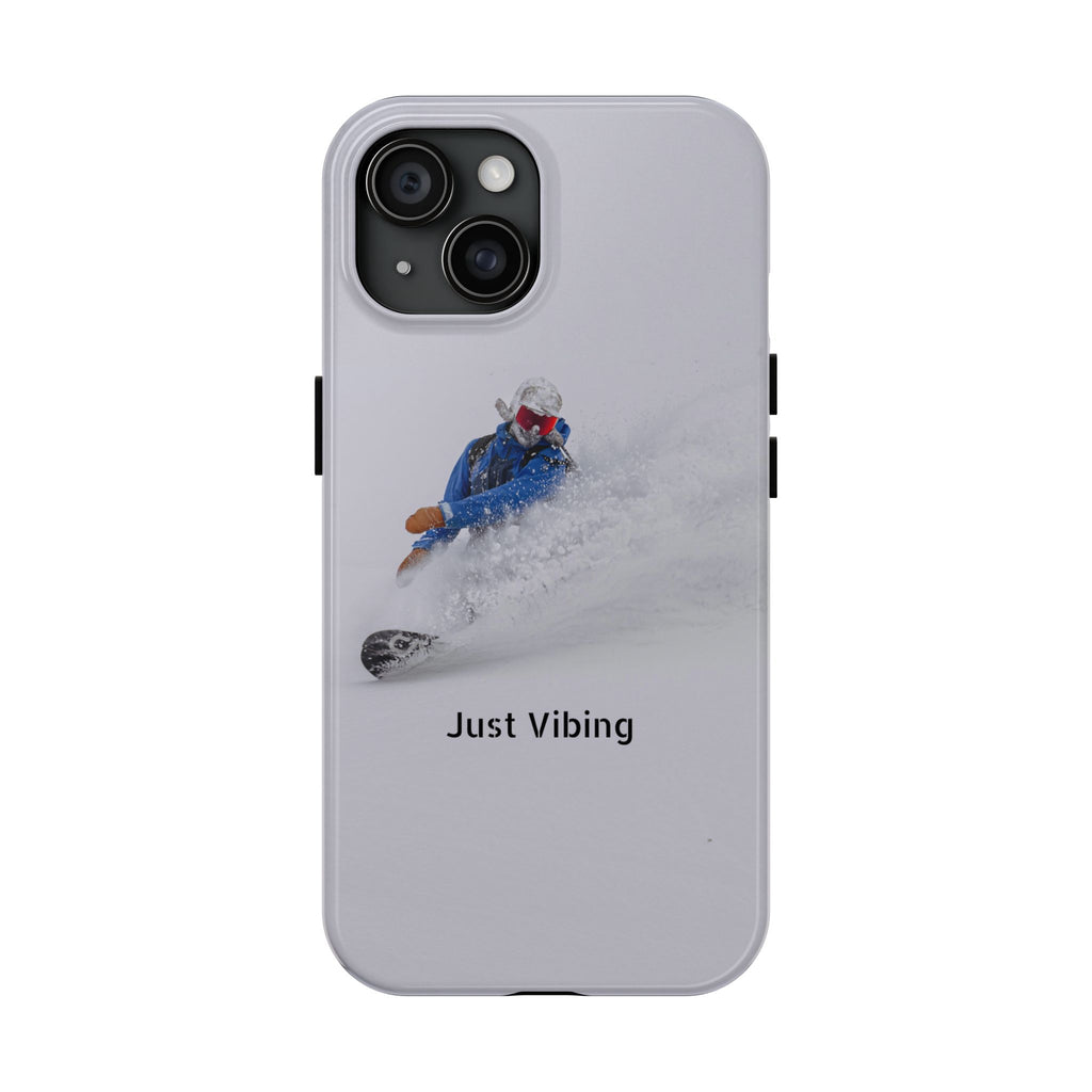 Just Vibing Tough Phone Case – Made for the Slopes 🏔️