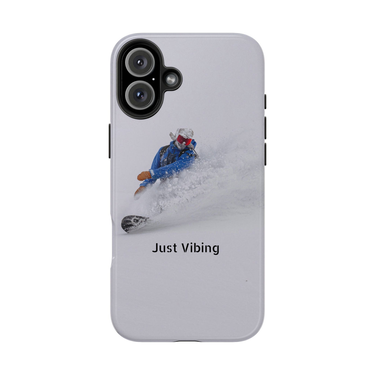 Just Vibing Tough Phone Case – Made for the Slopes 🏔️