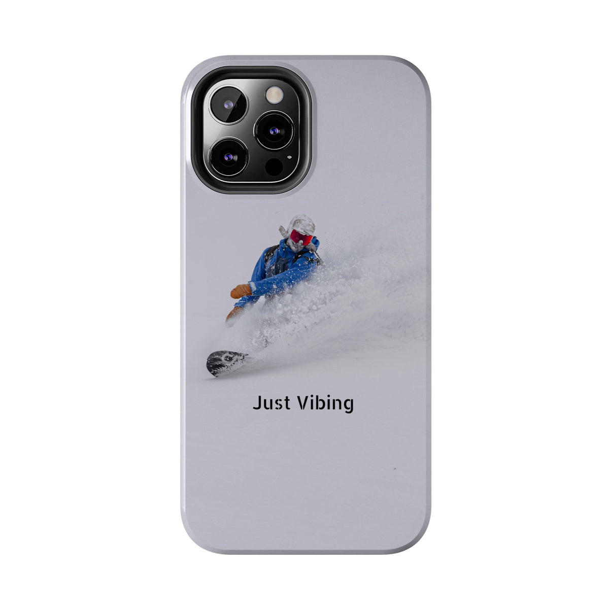 Just Vibing Tough Phone Case – Made for the Slopes 🏔️