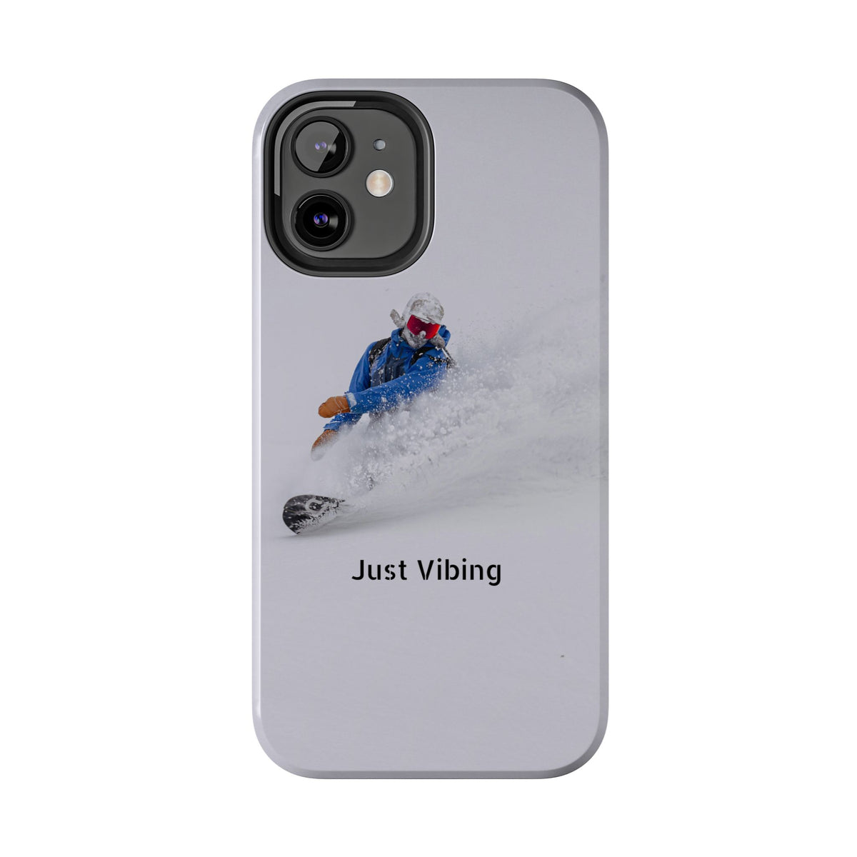 Just Vibing Tough Phone Case – Made for the Slopes 🏔️